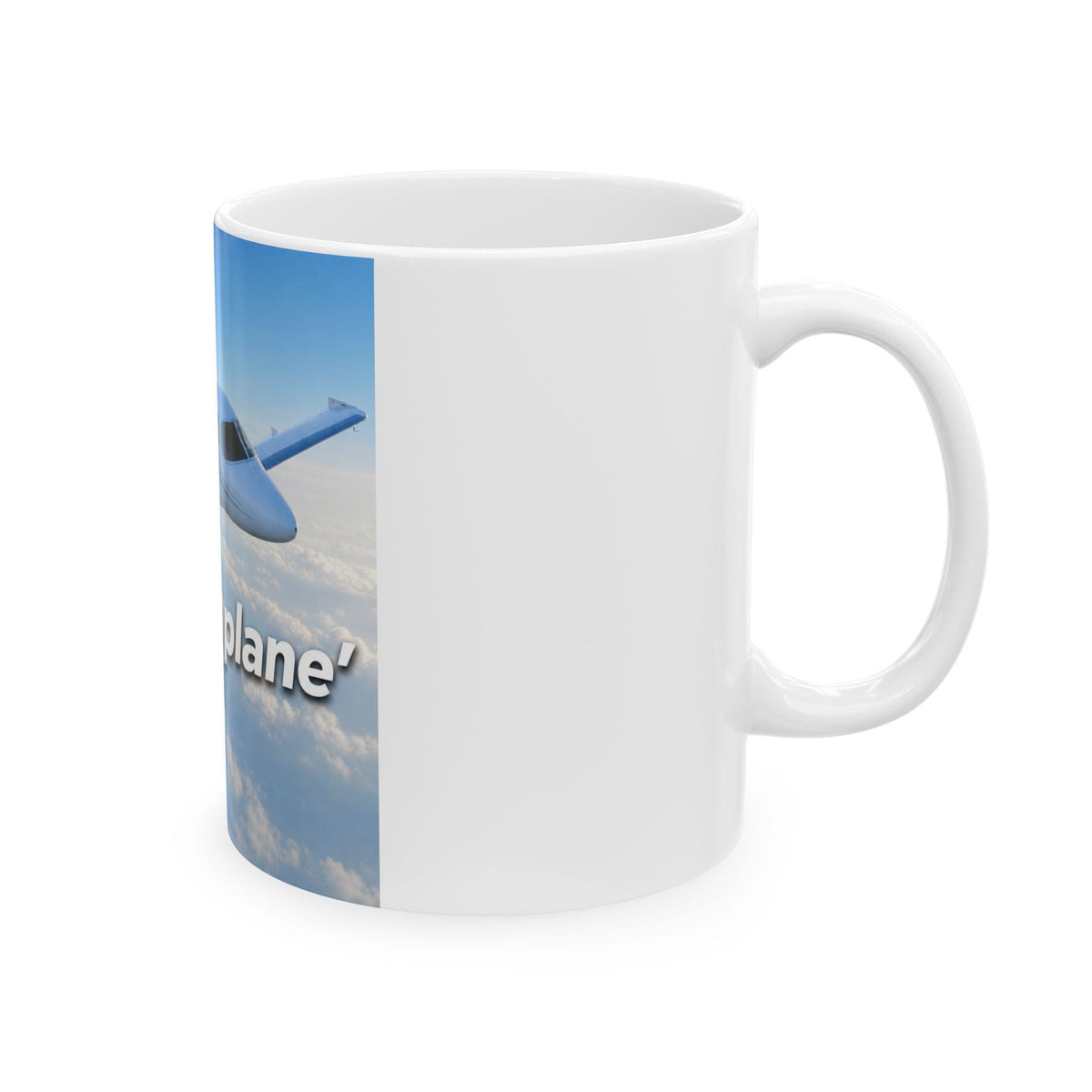 Pilot Coffee Mug "I fly this plane" Ceramic Aviation Mug (11oz, 15oz)