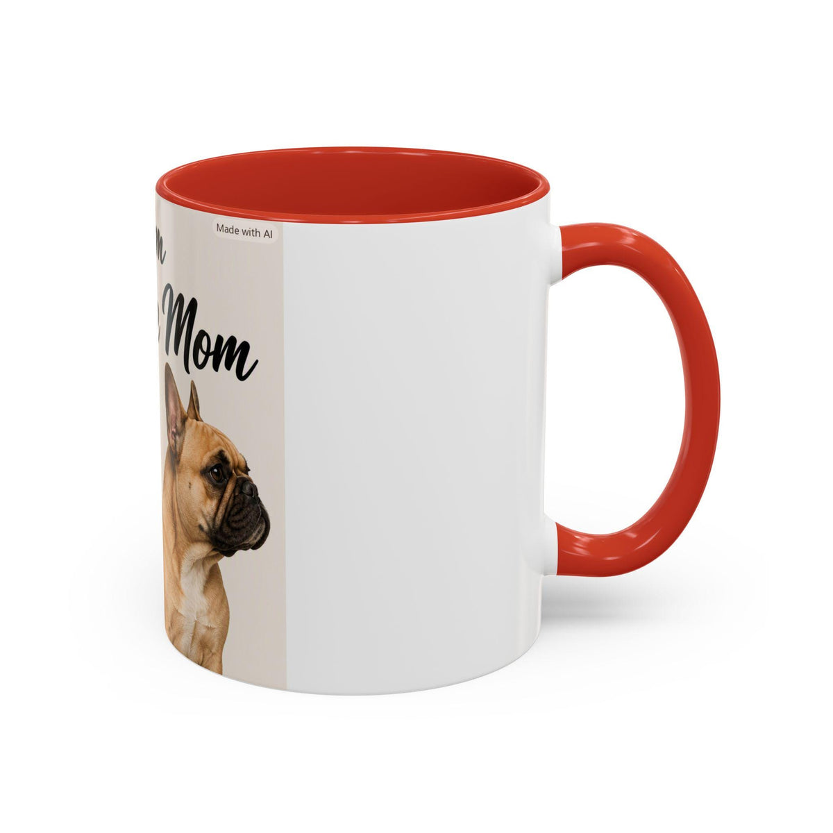 Frenchie Mom Coffee Mug | French Bulldog Lover Gift (11 oz)