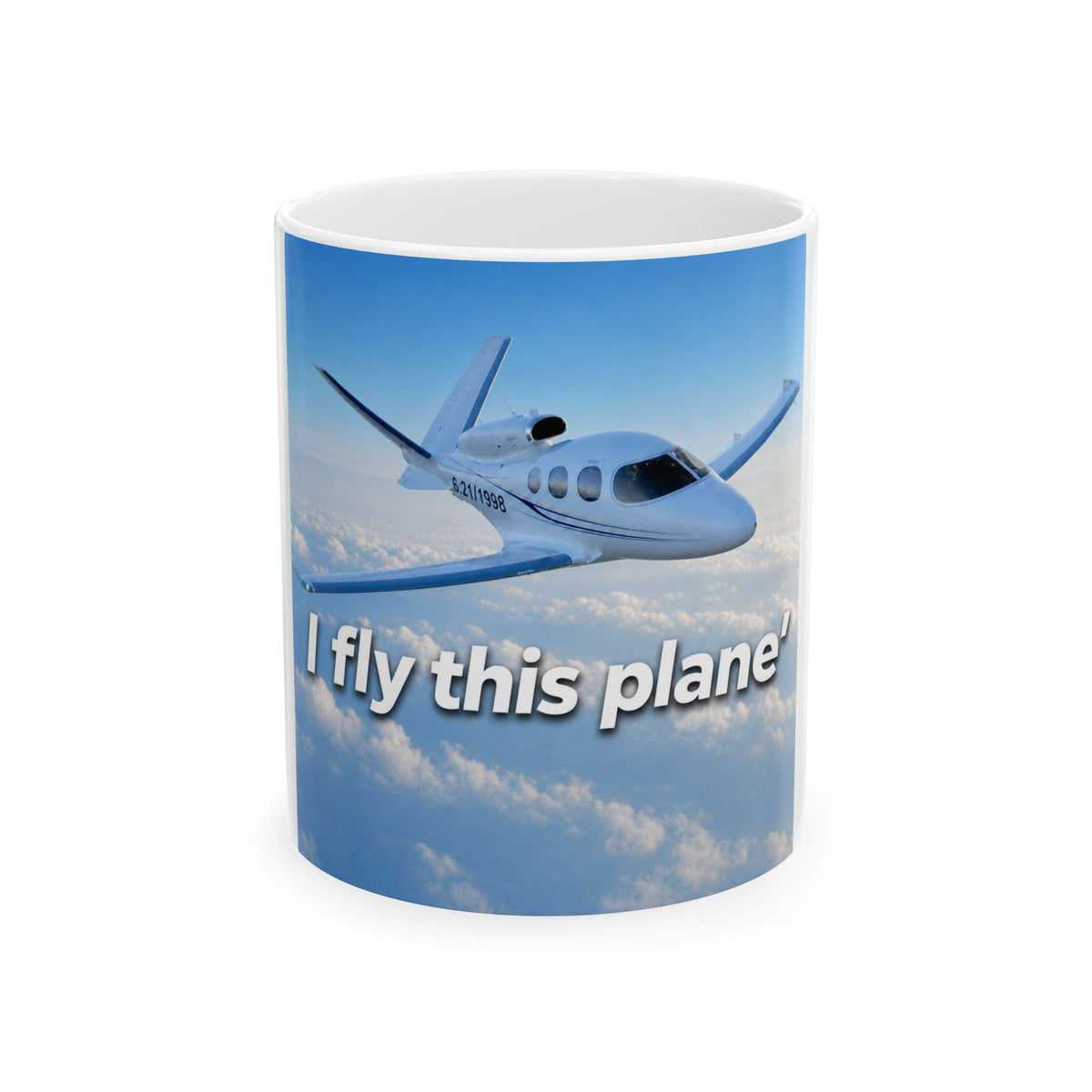 Pilot Coffee Mug  "I fly this plane" Ceramic Aviation Mug (11oz, 15oz)