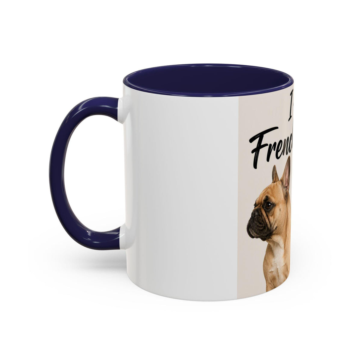 Frenchie Mom Coffee Mug | French Bulldog Lover Gift (11 oz)